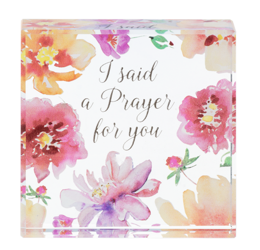 Block Talk - I said a prayer for you