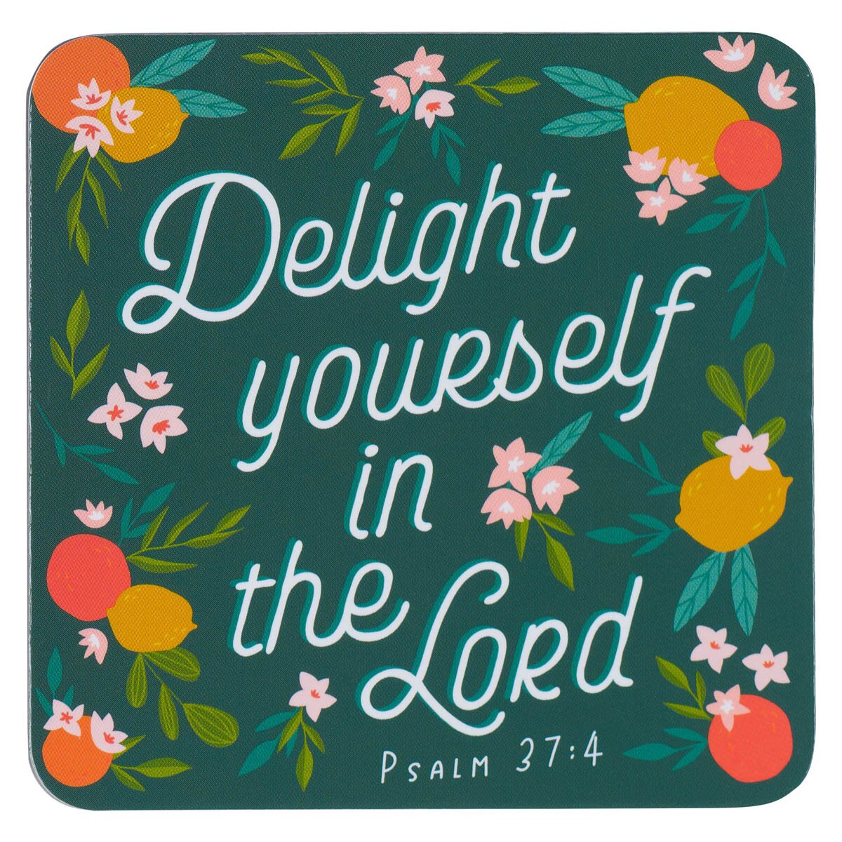 Delight Yourself in the Lord Magnet - Psalm 37:4 Image Back