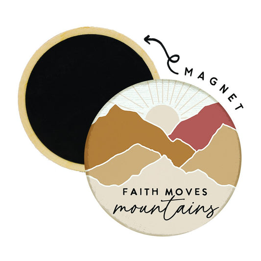Faith Moves Mountains Magnet