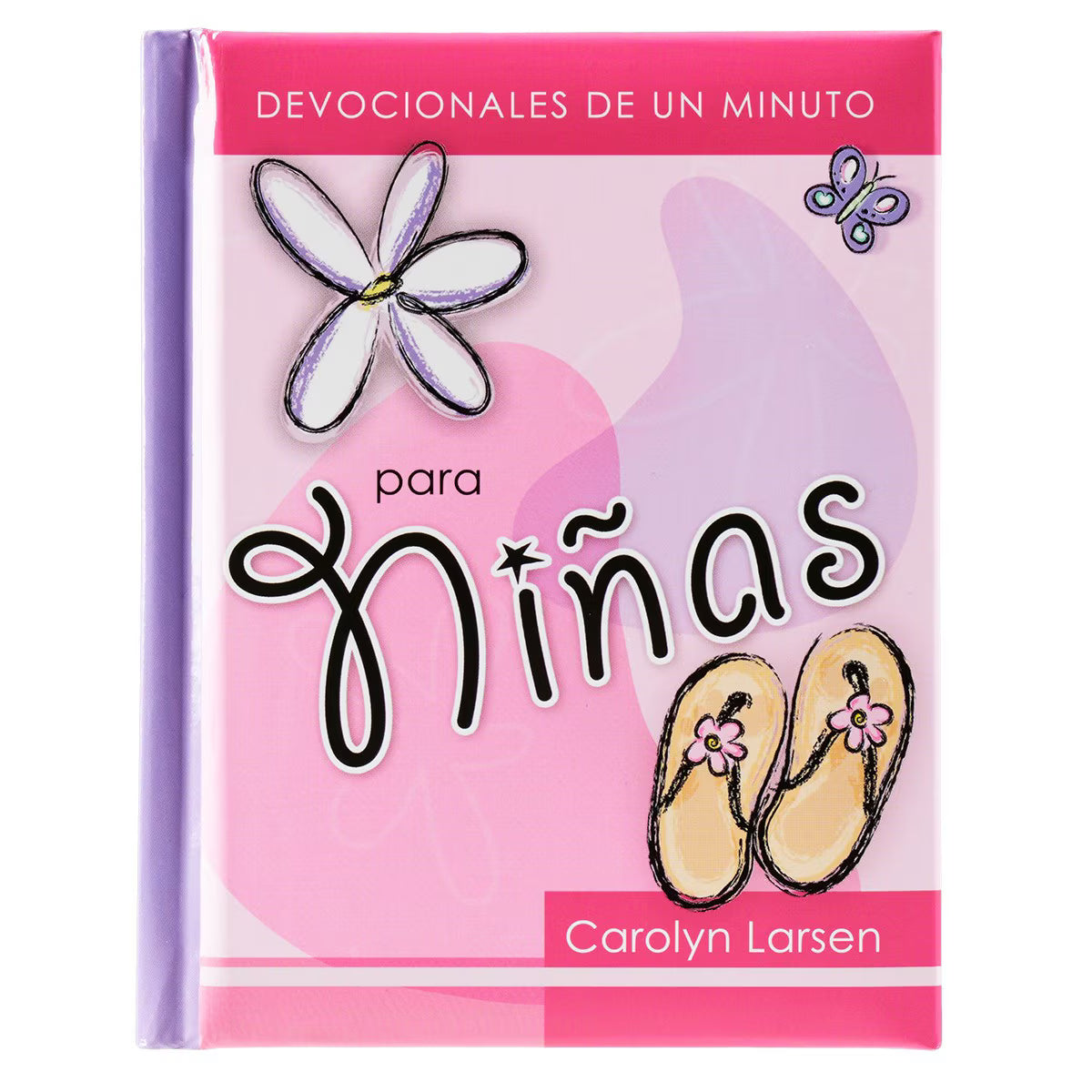 Devocionales de un minuto para niñas en tapa dura by Carolyn Larsen