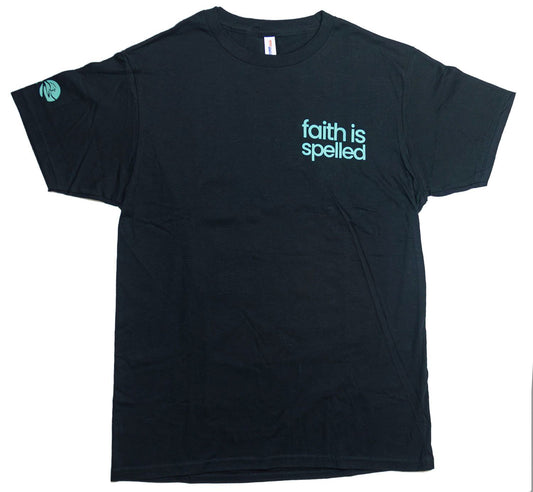 Faith Is Spelled Risk T-Shirt