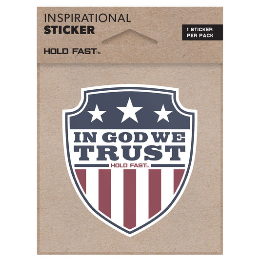 Sticker - HOLD FAST In God We Trust Shield