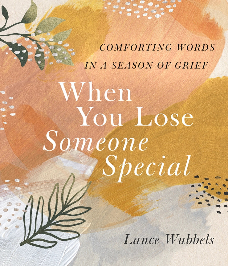When You Lose Someone Special