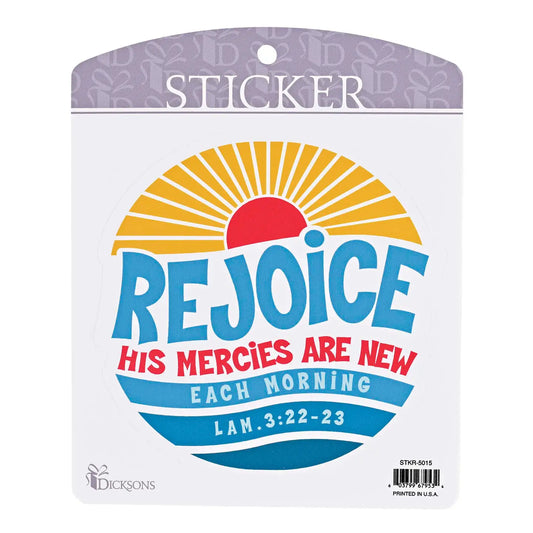 Rejoice His Mercies Are New Sticker