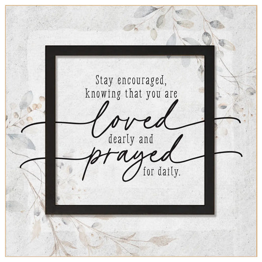 Stay Encouraged Knowing - Layered Grace - 6X6