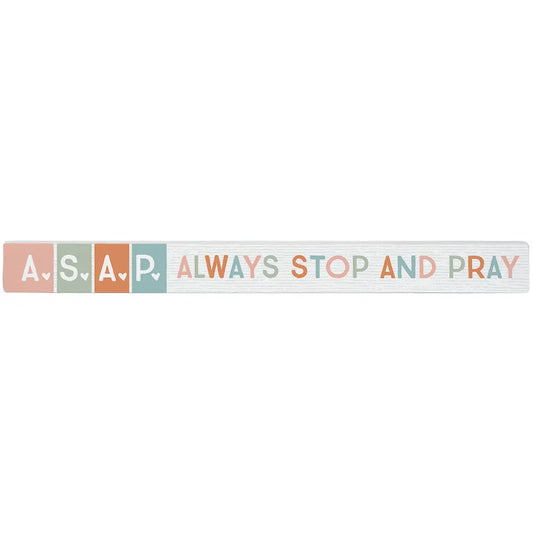 Always Stop Pray - Talking Sticks