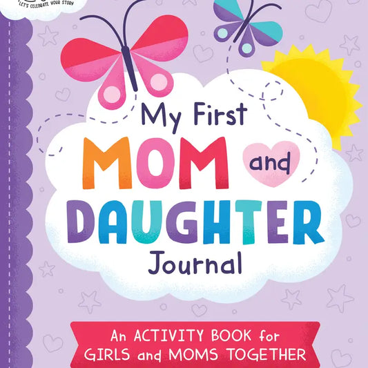 My First Mom and Daughter Journal