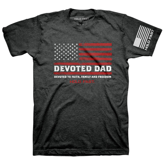 Hold Fast Mens T-Shirt Devoted Dad Flag