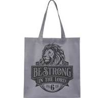 Be Strong in the Lord Reusable Non-woven Shopping Bag - Ephesians 6:10