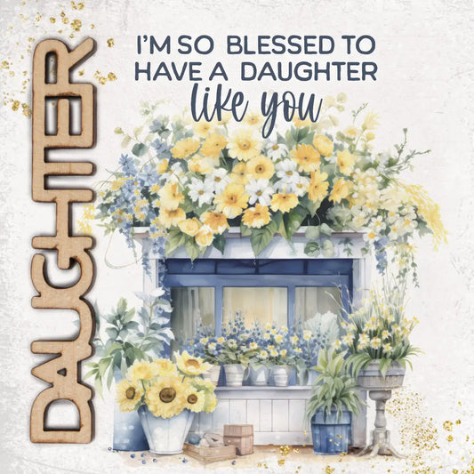 Daughter-I'm So Blessed - Crafted Remindables Magnets