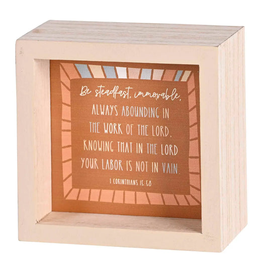 Be Steadfast Immovable Tabletop 2 Sided, 4"x4"