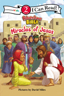 Miracles of Jesus: Level 2 (I Can Read! / Adventure Bible)