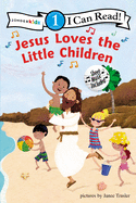 Jesus Loves the Little Children: Level 1 (I Can Read! / Song)