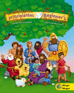 The Beginners Bible (Bilingual) / La Biblia Para Principiantes (Bilingüe): Timeless Children's Stories (Revised) (Beginner's Bible)